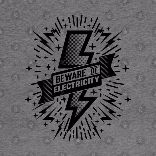 Beware Of Electricity Retro Vintage v2 by Emma